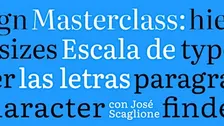 Masterclass con José Scaglione (TypeTogether): La escala de las letras