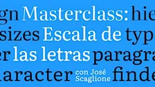 Masterclass con José Scaglione (TypeTogether): La escala de las letras