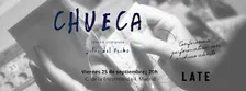 Chueca en LATE - 25/9, 20h