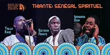 Thiante: Spiritual Senegal in Toronto