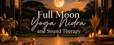 Full Moon Yoga Nidra & Sound Therapy