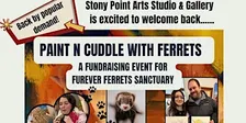 Cuddle-n- Paint with Ferrets!