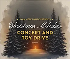 Ryan Meeks Music Christmas Concert and Toy Drive