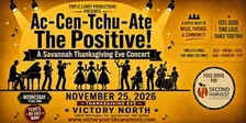 AC-CEN-TCHU-ATE THE POSITIVE!