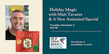 Holiday Magic with Matt Tavares & A New Animated Special