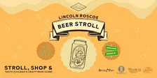 Lincoln Roscoe Beer Stroll