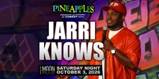 Comedy Show ft. Jarri Knows at Pineapples