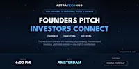 Tech Founders & Investors: Pitch & Connect I Amsterdam