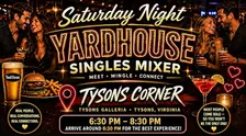 Saturday Singles Dating Mixer Yardhouse Tyson's Corner VA