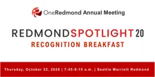 OneRedmond Annual Meeting & Redmond Spotlight 20 Recognition Breakfast