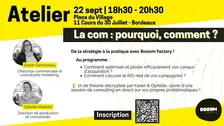 Atelier La com : pourquoi, comment ?