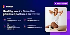 Atelier - Healty work : Bien être, geste et postures au travail