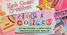 Zine & Collage Workshop by Kent Queer Creatives