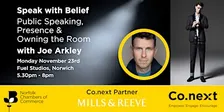 Co.next - Speak with Belief - Public Speaking, Presence and Owning the Room