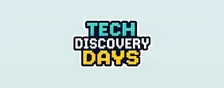 Tech Discovery Days - 7 November