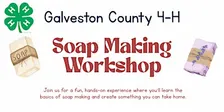 Galveston County 4-H Soap-Making Workshop