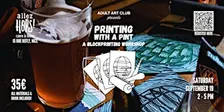 Printing and Beer-Tasting Workship at Micro Brewery (Nice, FR)