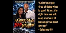 A Good Man in a Bad $ituation
