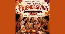 Paint & Pour Friendsgiving
