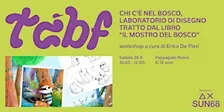 Chi c’è nel bosco, laboratorio di disegno - Con Erika De Pieri