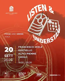 Listen & Understand @ Antico Mulino | 20.09.26