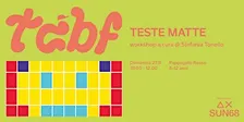Teste Matte - Con Stefania Tonello