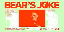 Bear's Joke - Plateau Stand-up - Toulouse