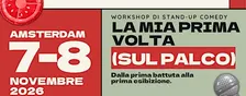 La Prima Volta (Sul Palco) - WS di stand-up comedy | Amsterdam 7-8 Nov