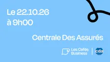 Les Cafés Business Montbéliard - Centrale Des Assurés