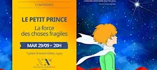 Conférence | Le Petit Prince : la force des choses fragiles