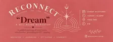 Reconnect: 'Dream' Wellbeing Workshop