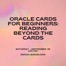 Oracle Cards for Beginners: Reading Beyond the Cards