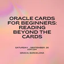 Oracle Cards for Beginners: Reading Beyond the Cards
