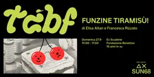 FUNzine tiramisù! - Con Elisa Altan e Francesca Rizzato