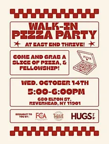 Walk In Pizza Party at East End THRIVE