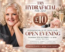 Hydrafacial & VIP Skin Club Open Evening