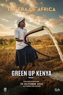 GREEN UP KENYA PHASE 1 - LE DOCUMENTAIRE
