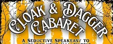 Cloak and Dagger Cabaret - Halloween Edition