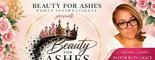 Beauty for Ashes International presents "It's Time to Heal what Hurts You"