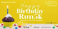 HAPPY BIRTHDAY RUN SEPTIEMBRE BY ARPA X RUNNER TRAVEL MX