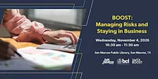 BOOST: Managing Risks and Staying in Business