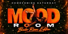 MOOD ROOM BOILER ROOM EDITION • FAMU HOMECOMING SATURDAY