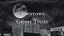 Downtown Ghost Tour