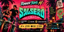 SOCIAL RUN SALSERO BY LA NUEVA CUBA TIBER X RUNNER TRAVELMX