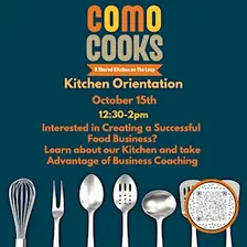CoMo Cooks Shared Kitchen Orientation