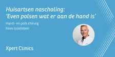Huisartsen nascholing: Even polsen wat er aan de hand is (Gouda)