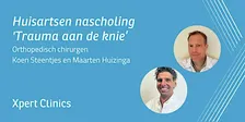 Huisartsen nascholing: Trauma aan de knie (Veenhuizen)