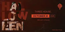 THREE HOUSE HALLOWEEN.
