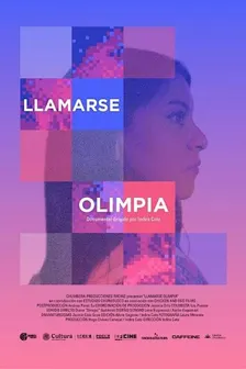 IX Festival de cine por mujeres:   LLAMARSE OLIMPIA​
