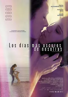 IX Festival de cine por mujeres: LOS DÍAS MÁS OSCUROS DE NOSOTRAS